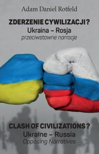 Zderzenie cywilizacji? / Clash of civilizations? - Rotfeld Adam - książka