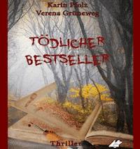 Tödlicher Bestseller - Karin Pfolz - ebook