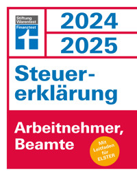 Steuererklärung 2024/2025 - Arbeitnehmer, Beamte - Steuern sparen leicht gemacht, Einkommensteuer mit Steuertipps, für Anfänger geeignet - Udo Reuß - ebook