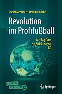 Revolution im Profifußball - Daniel Memmert - ebook