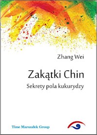 Zakątki Chin - Wei Zhang - książka