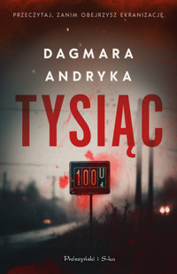 Tysiąc - Dagmara Andryka - ebook + audiobook + książka