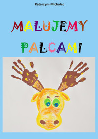 Malujemy palcami - Katarzyna Michalec - ebook + książka