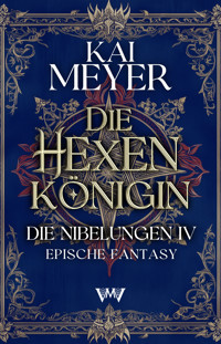 Die Hexenkönigin - Kai Meyer - ebook