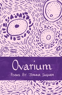 Ovarium - Joanna Ingham - ebook