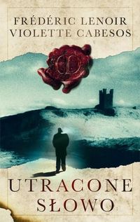Utracone słowo - Cabesos Violette, Lenoir Frederic - książka