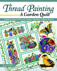 Thread Painting a Garden Quilt - Joyce Hughes - ebook