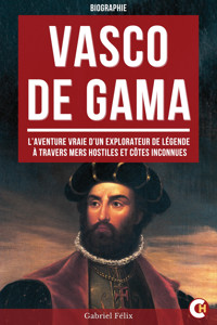Vasco de Gama - Gabriel Félix - ebook