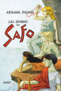 Las jóvenes de Safo - Arianna Melone - ebook