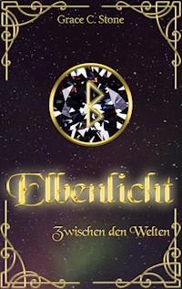 Elbenlicht - Grace C. Stone - ebook