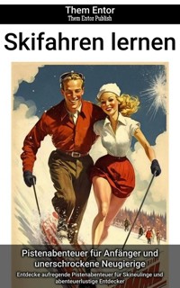 Skifahren lernen - Them Entor - ebook