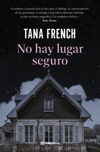 No hay lugar seguro - Tana French - ebook