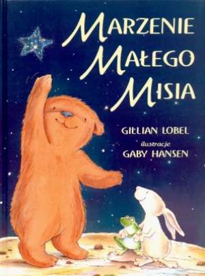 Marzenie małego misia - Lobel Gillian - ebook