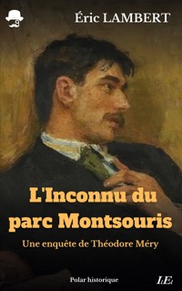 L'Inconnu du parc Montsouris - Eric Lambert - ebook