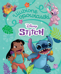 Ulubione opowiastki. Disney Stitch - zbiorowa praca - książka