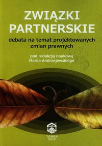 Związki partnerskie debata na temat projektowanych zmian prawnych -  - książka