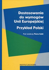 Dostosowania do wymogów Unii Europejskiej -  - książka