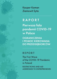Raport Pierwsza fala pandemii COVID-19 w Polsce - Koman Kacper, Syta Ziemowit - książka