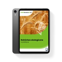 Rolnictwo ekologiczne w praktyce - Agnieszka Głowacka, Magdalena Świąder, Paweł Majcher, Elżbieta Kapusta - ebook