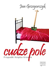 Cudze pole - Jan Grzegorczyk - książka