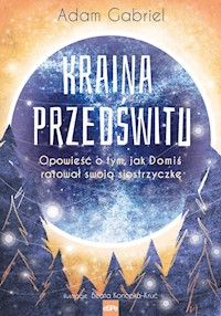 Kraina Przedświtu - Gabriel Adam - książka