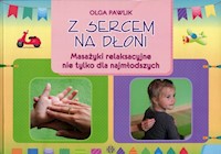 Z sercem na dłoni - Pawlik Olga - książka