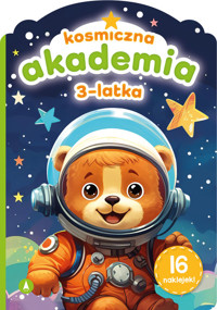 Kosmiczna akademia 3-latka - Chojecka Sylwia - książka