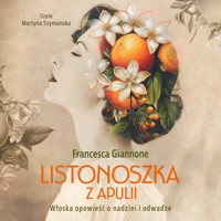 Listonoszka z Apulii - Giannone Francesca - ebook + audiobook + książka