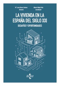 La vivienda en la España del siglo XXI: desafíos y oportunidades - Mª Luisa Gómez Jiménez - ebook