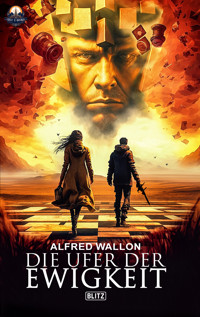 Die Ufer der Ewigkeit - Alfred Wallon - ebook