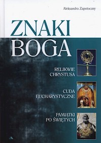 Znaki Boga - Zapotoczny Aleksandra - książka