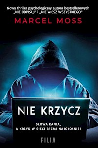 Nie krzycz - Marcel Moss - ebook + audiobook + książka