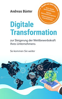 Digitale Transformation - Andreas Bünter - ebook