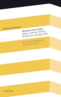 Denken ohne Trost - Deborah Nelson - ebook
