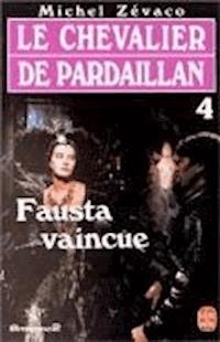 Fausta Vaincue - Michel Zevaco - darmowy ebook
