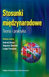 Stosunki międzynarodowe. - Dorosz Andrzej, Olesiński Zbigniew, Pastusiak Longin - książka
