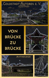 Von Brücke zu Brücke - Claudia Speer - ebook