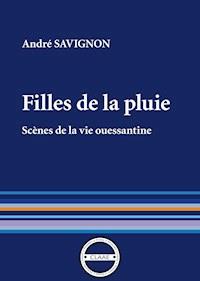 Filles de la pluie - André Savignon - ebook