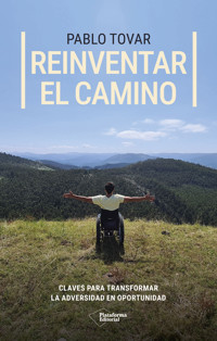 Reinventar el camino - Pablo Tovar - ebook