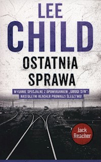Ostatnia sprawa - Lee Child - ebook + książka