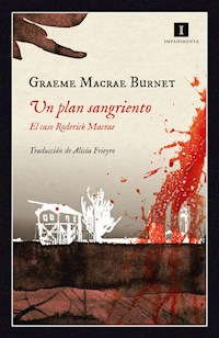 Un plan sangriento - Graeme Macrae Burnet - ebook