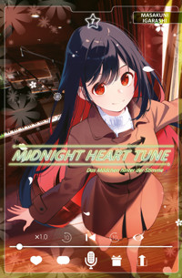 Midnight Heart Tune - Band 7 - Masakuni Igarashi - ebook