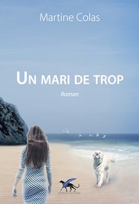 Un mari de trop - Martine Colas - ebook