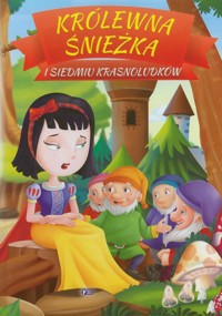 Królewna Śnieżka i siedmiu krasnoludków -  - książka