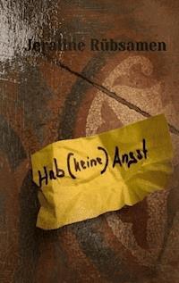 Hab (keine) Angst - Jeraline Rübsamen - ebook