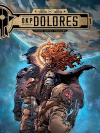 OKP Dolores Tom 1 Ścieżka nowych pionierów - Tarquin Didier, Tarquin Lyse - książka