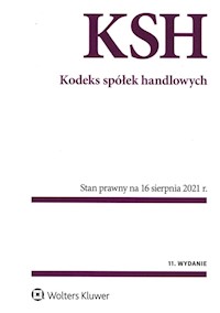 Kodeks spółek handlowych Przepisy -  - książka