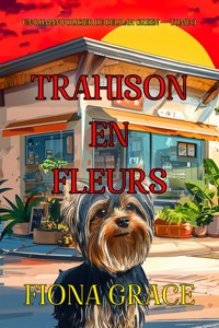 Trahison en fleurs (Un roman policier de Delilah Green — tome 3) - Fiona Grace - ebook