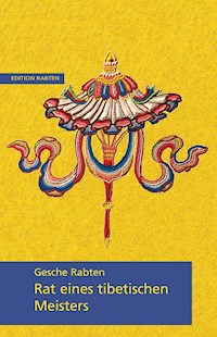 Rat eines tibetischen Meisters - Gesche Rabten - ebook