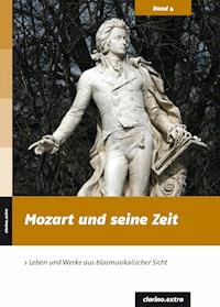 Mozart und seine Zeit - Erich Broy - ebook